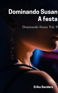 Télécharger le livre d'Amazon à l'ordinateur Dominando Susan. A Festa  - Dominando Susan (p), #9