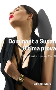Ebook gratuit pour le téléchargement mobile Dominant a Susan. Última Prova  - Dominant a Susan, #8 9798223741152 en francais
