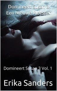 Domineert Susan 3. Een Nieuwe Meester