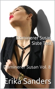 Livres en français téléchargement gratuit pdf Dominerer Susan. Siste Test  - Dominerer Susan, #8 par Erika Sanders  9798223723684 en francais