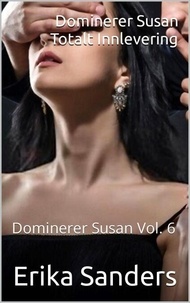 Téléchargez des manuels epub gratuits Dominerer Susan. Totalt Innlevering  - Dominerer Susan, #6 9798223763901 CHM PDF DJVU