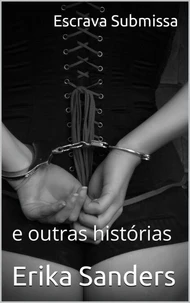 Escrava Submissa e outras histórias