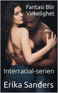 Fantasi Blir Virkelighet (Interracial-serien)