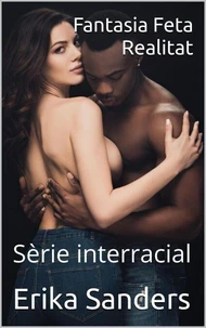 Fantasia Feta Realitat (Sèrie interracial)