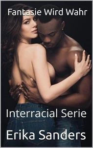 Fantasie Wird Wahr (Interracial-Serie)