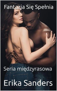 Fantazja Się Spełnia (Seria międzyrasowa)