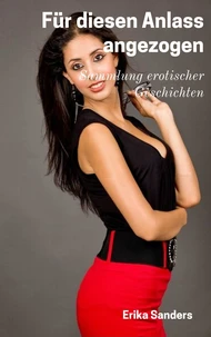 Für diesen Anlass Angezogen