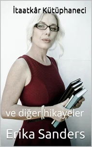 İtaatkâr Kütüphaneci ve diğer hikayeler