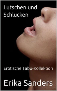 Lutschen und Schlucken