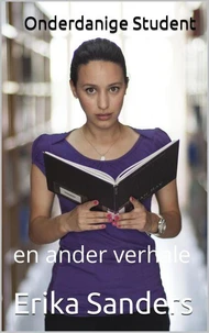 Onderdanige Student en ander verhale