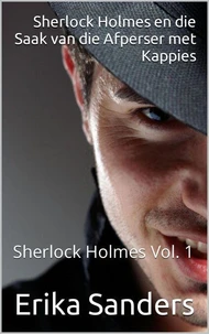 Sherlock Holmes en die Saak van die Afperser met Kappies