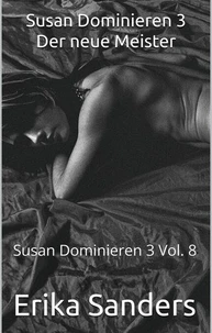 Susan Dominieren 3 Der neue Meister