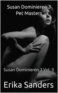 Susan Dominieren 3. Pet Masters