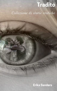 Tradito. Un Thriller Erotico