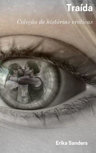 Traída. Um Thriller Erótico