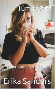 Tüm BDSM. İtaatkar Kadın Şef Üçlemesi