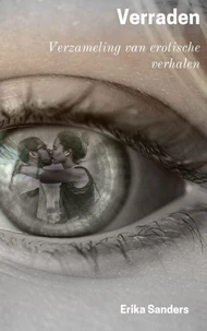Verraden. Een Erotische Thriller