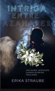 Intriga entre azahares