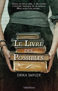 Erika Swyler - Le Livre des Possibles.