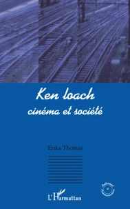Ken loach : cinéma et société