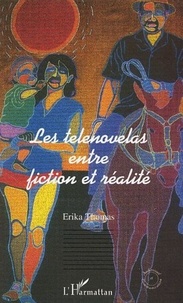 Erika Thomas - Les telenovelas entre fiction et réalité.