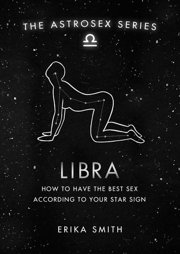 Astrosex: Libra. How to have the best sex according to your star sign