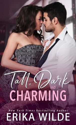  Erika Wilde - Tall, Dark and Charming - Tall, Dark and Sexy Series, #1.