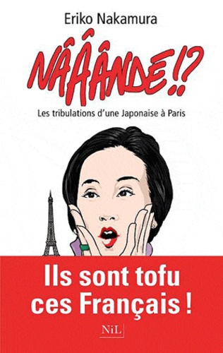 Nââândé !?. Les tribulations d'une Japonaise à Paris - Occasion
