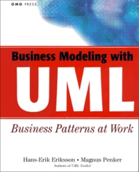 Business Modeling With Uml. Business Patterns At Work