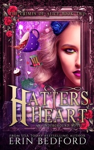  Erin Bedford - Hatter's Heart - The Crimes of Alice, #2.