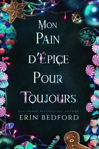 Mon Pain d’Épice Pour Toujours