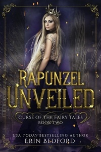  Erin Bedford - Rapunzel Unveiled - Curse of the Fairy Tales, #2.