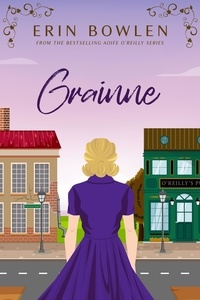  Erin Bowlen - Grainne - Aoife O'Reilly series, #0.