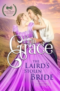  Erin Grace - The Laird's Stolen Bride - The Anvil Brides Trilogy, #2.