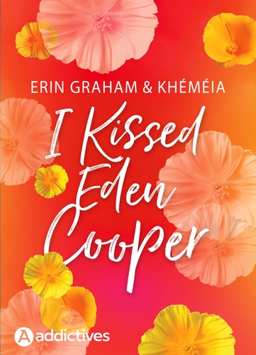 I Kissed Eden Cooper