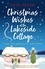 Christmas Wishes at the Lakeside Cottage. The perfect cosy read of friendship and family