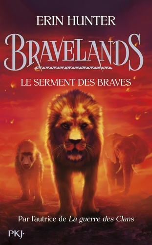 Bravelands Tome 6 Le serment des braves