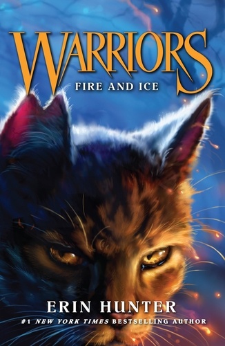 Erin Hunter - Fire and Ice.