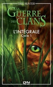 Erin Hunter et Cécile Pournin - GUERRE DES CLAN  : La guerre des clans - Cycle 1, Intégrale.