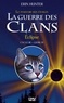 Erin Hunter - La guerre des clans : le pouvoir des étoiles (Cycle III) Tome 4 : Eclipse.