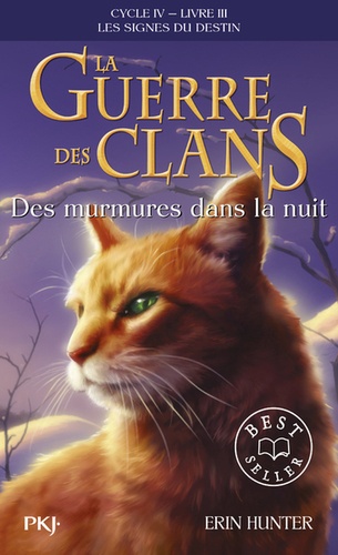 <a href="/node/10988">La Guerre des Clans - Cycle IV - Livre 3 Des murmures dans la nuit</a>