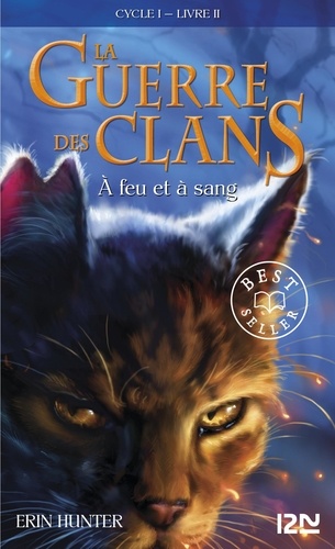La Guerre des Clans (Cycle 1) Tome 2. A feu et à... - Erin Hunter - Ebooks - Furet du Nord