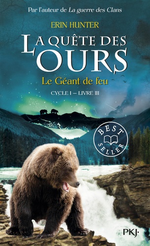 La quête des ours, cycle 1 Tome 3 Le géant de feu