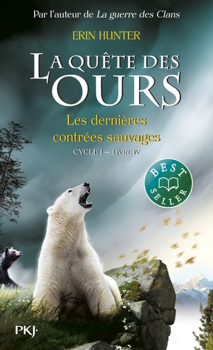 La quête des ours, cycle 1 Tome 4 Les dernières contrées sauvages - Occasion