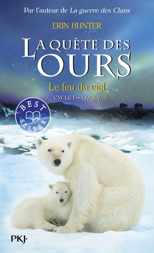 La quête des ours, cycle 1 Tome 5 Le feu du ciel - Occasion