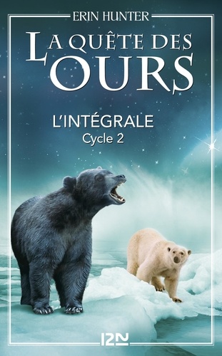 QUETE DES OURS  La quête des ours - cycle 2 intégrale