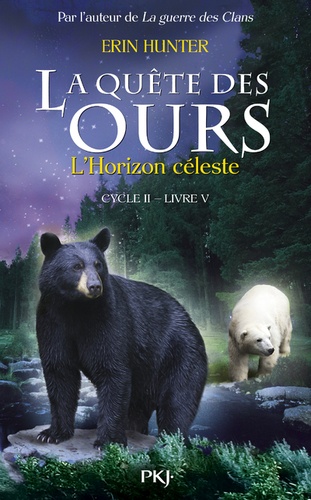 La quête des ours, cycle 2 Tome 5 L'horizon céleste