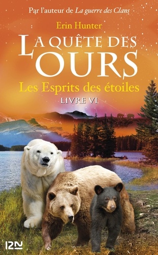 La quête des ours, cycle 1 Tome 6 Les esprits des étoiles