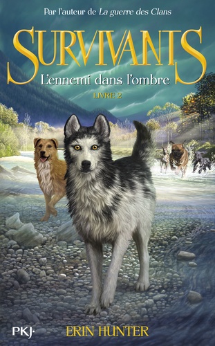 Survivants Tome 2 L'ennemi dans l'ombre