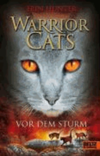 Erin Hunter - Warrior Cats Staffel 1/04. Vor dem Sturm.